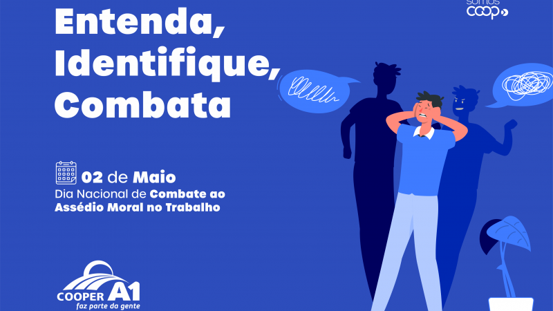 2 DE MAIO: Dia Nacional do Combate ao Assédio Moral do Trabalho