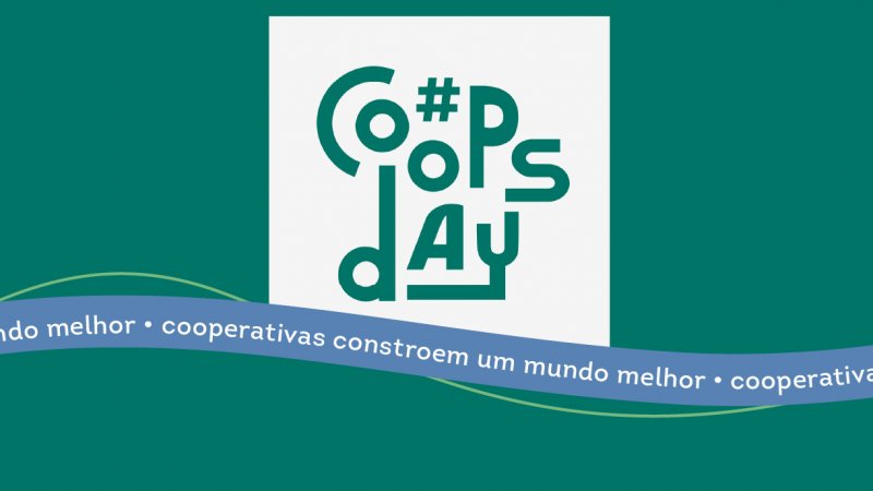 CELEBRAR E FORTALECER: Dia Internacional do Cooperativismo é neste sábado 