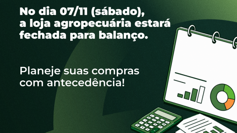 FIQUE ATENTO: Lojas Agropecu&aacute;rias v&atilde;o realizar o balan&ccedil;o no pr&oacute;ximo s&aacute;bado 
