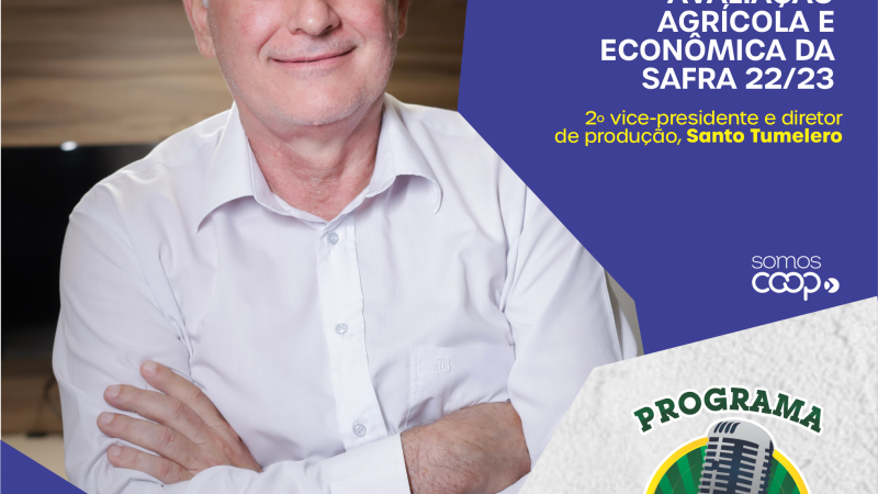 INFORMATIVO A1 03.06.23: Avaliação da safra 22/23 