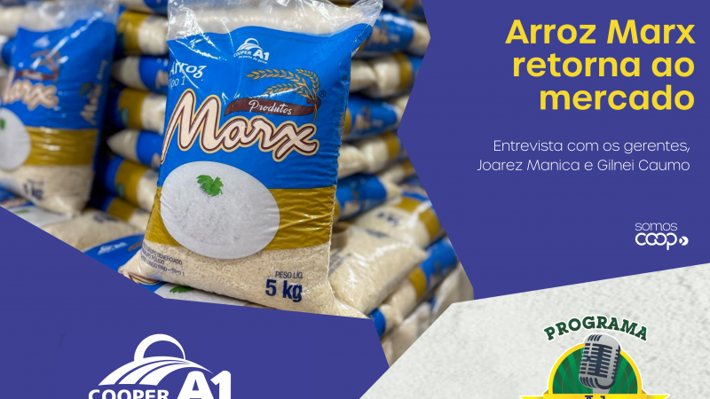 INFORMATIVO A1 1°.03.25: Arroz Marx retorna ao mercado