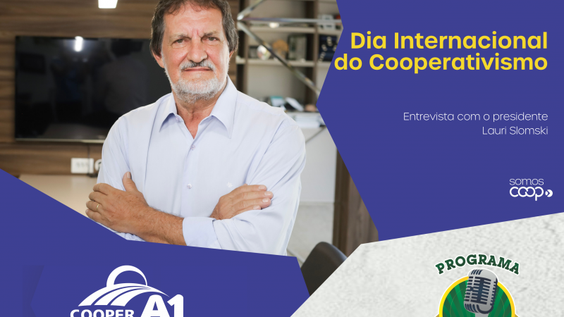 INFORMATIVO A1 05.07.25: Dia Internacional do Cooperativismo