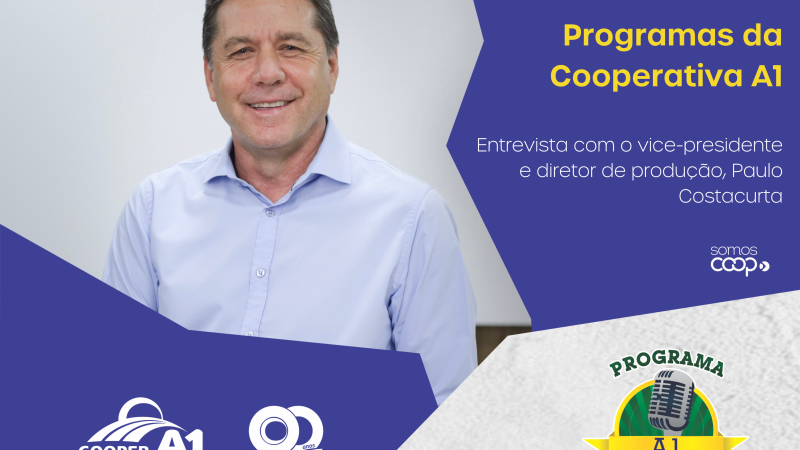 INFORMATIVO A1 11.05.24: Programas da Cooperativa A1