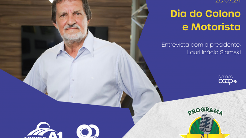 INFORMATIVO A1 20.07.24: Dia do Colono e Motorista