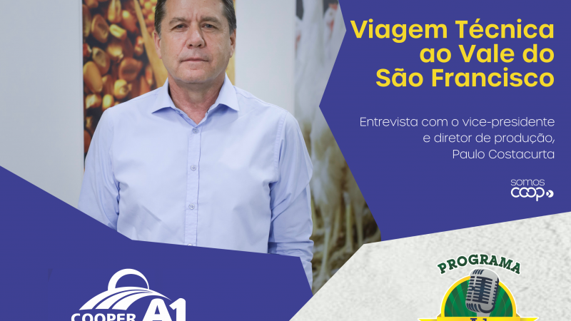 INFORMATIVO A1 12.04.25: Viagem Técnica ao Vale do São Francisco