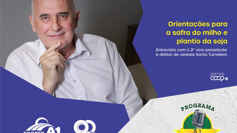  INFORMATIVO A1 11.11.23: Orientações para a safra do milho e plantio da soja