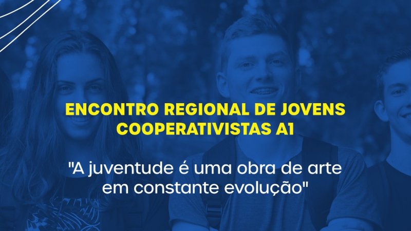 CONVITE: Encontro Regional de Jovens Cooperativistas A1