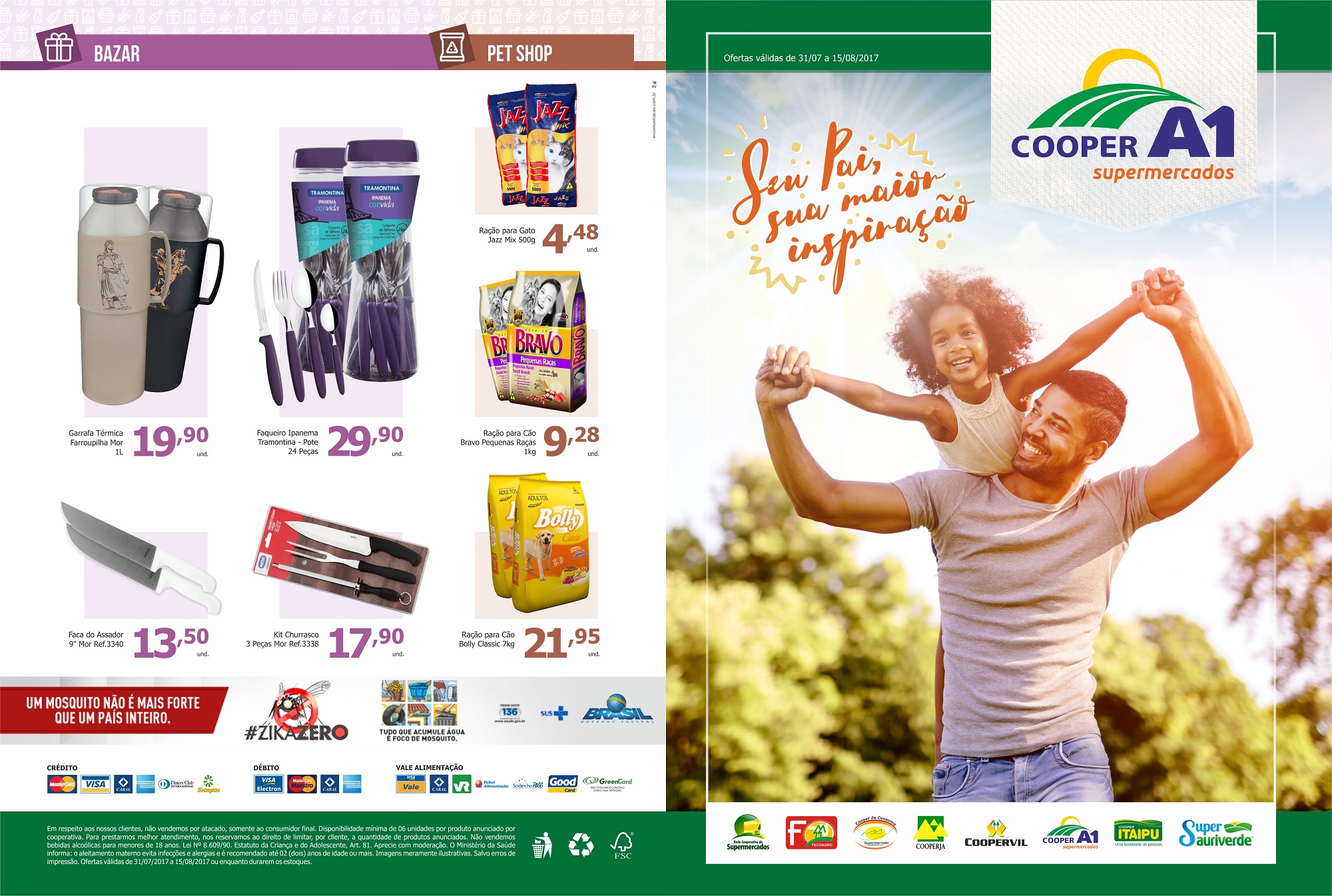 SEU PAI, SUA MAIOR INSPIRAÇÃO: Nova quinzena de ofertas dos Supermercados!